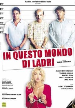 In questo mondo di ladri (2004)