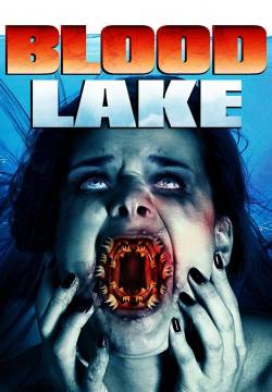 Blood Lake - L'attacco delle lamprede killer (2014)