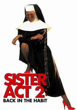 Sister Act 2: Back in the Habit - Più svitata che mai (1993)