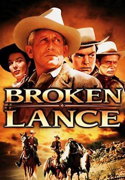 Broken Lance - La lancia che uccide (1954)