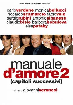 Manuale d'amore 2: capitoli successivi (2007)