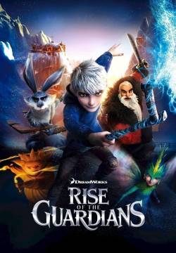 Rise of the Guardians - Le 5 leggende (2012)