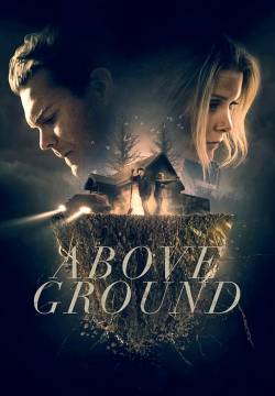 Above ground - Segreti sepolti (2017)