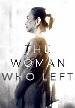 The Woman Who Left - La donna che se ne è andata (2017)