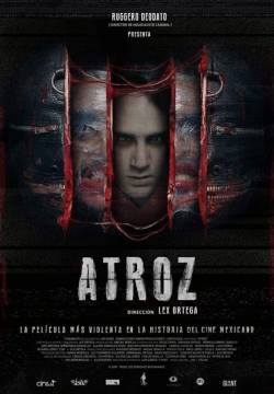 Atroz (Atrocious) (2015)