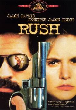 Rush - Effetto allucinante (1991)