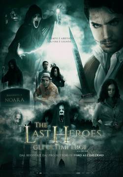 The Last Heroes - Gli ultimi eroi (2019)