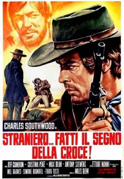 Straniero... fatti il segno della croce! (1968)