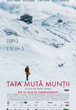 Tata mută munții: The Father who moves mountains - Il padre che smuove le montagne (2021)
