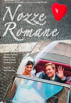 Hochzeit in Rom - Nozze Romane (2017)