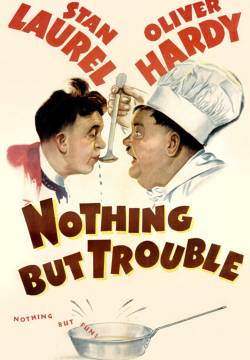 Nothing But Trouble - Sempre nei guai (1944)