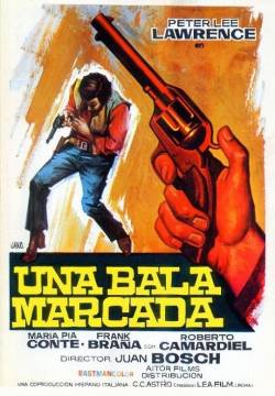 Una bala marcada - Dio in cielo... Arizona in terra (1972)