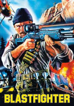 Blastfighter (1984)