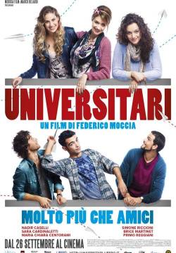 Universitari - Molto più che amici (2013)